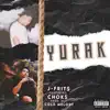 JFRIT$ - Yurak (feat. CHOK$) - Single